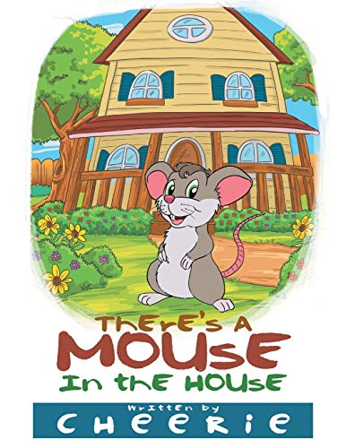 There’s a Mouse in the House