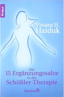 Die 15 Ergänzungssalze in der Schüßler-Therapie