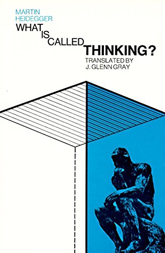 What Is Called Thinking? (Harper Perennial Modern Thought)