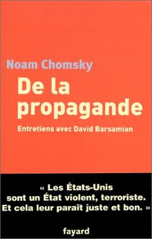 De la propagande : entretiens avec David Barsamian