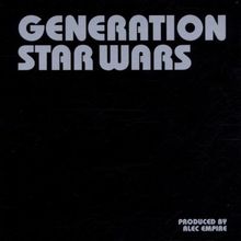 Generation Star Wars