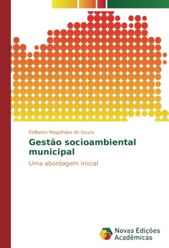 Gestão socioambiental municipal: Uma abordagem inicial