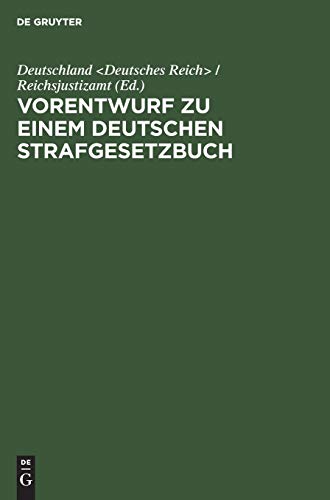 Vorentwurf zu einem deutschen Strafgesetzbuch