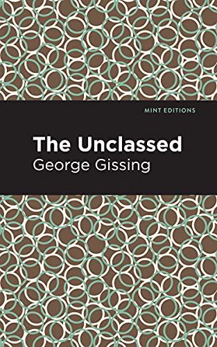 The Unclassed (Mint Editions―Literary Fiction)