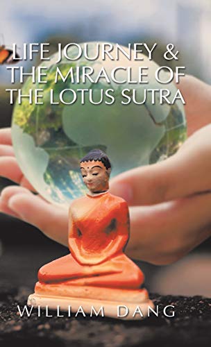 Life Journey & the Miracle of the Lotus Sutra
