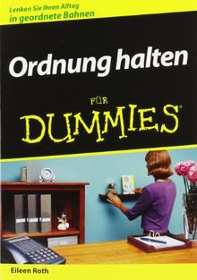 Ordnung halten für Dummies