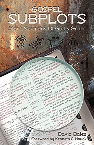 Gospel Subplots: Story Sermons of God's Grace