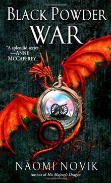 Black Powder War: Temeraire, Book 3