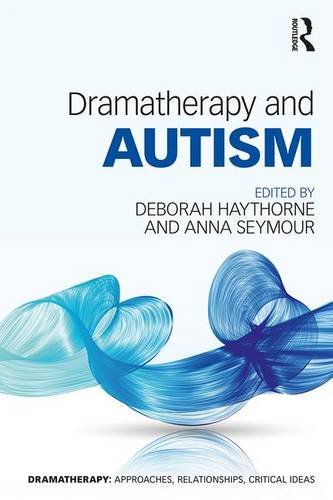 Deborah Haythorne Dramatherapy And Autism