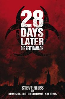 28 Days Later: Die Zeit danach