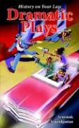 Dramatic Plays: History on Your Lap