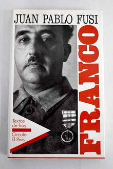 Franco: autoritarismo y poder personal von Juan Pablo Fusi | Buch | Zustand gut