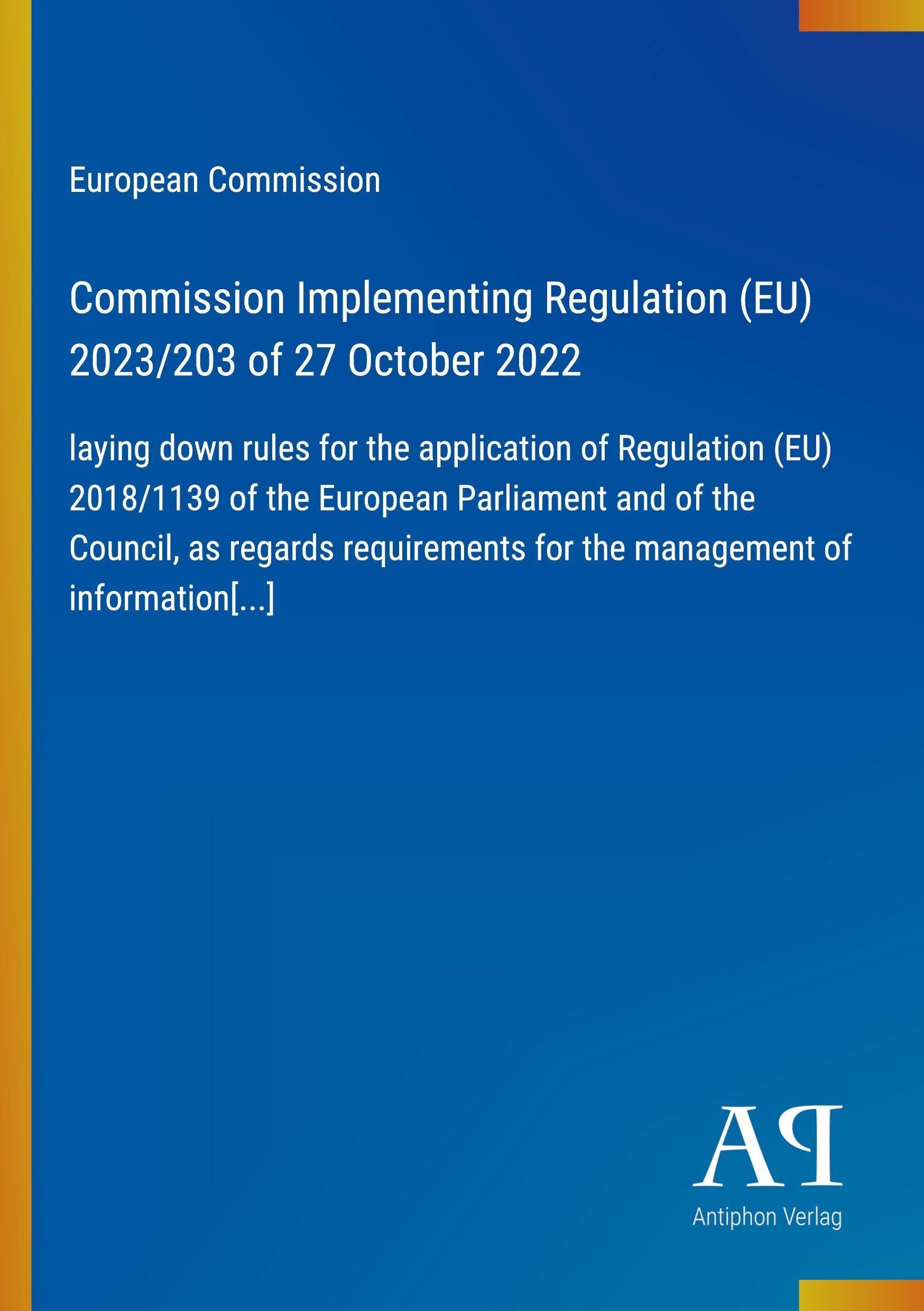 Commission Implementing Regulation (EU) 2023/203 of 27 October 2022