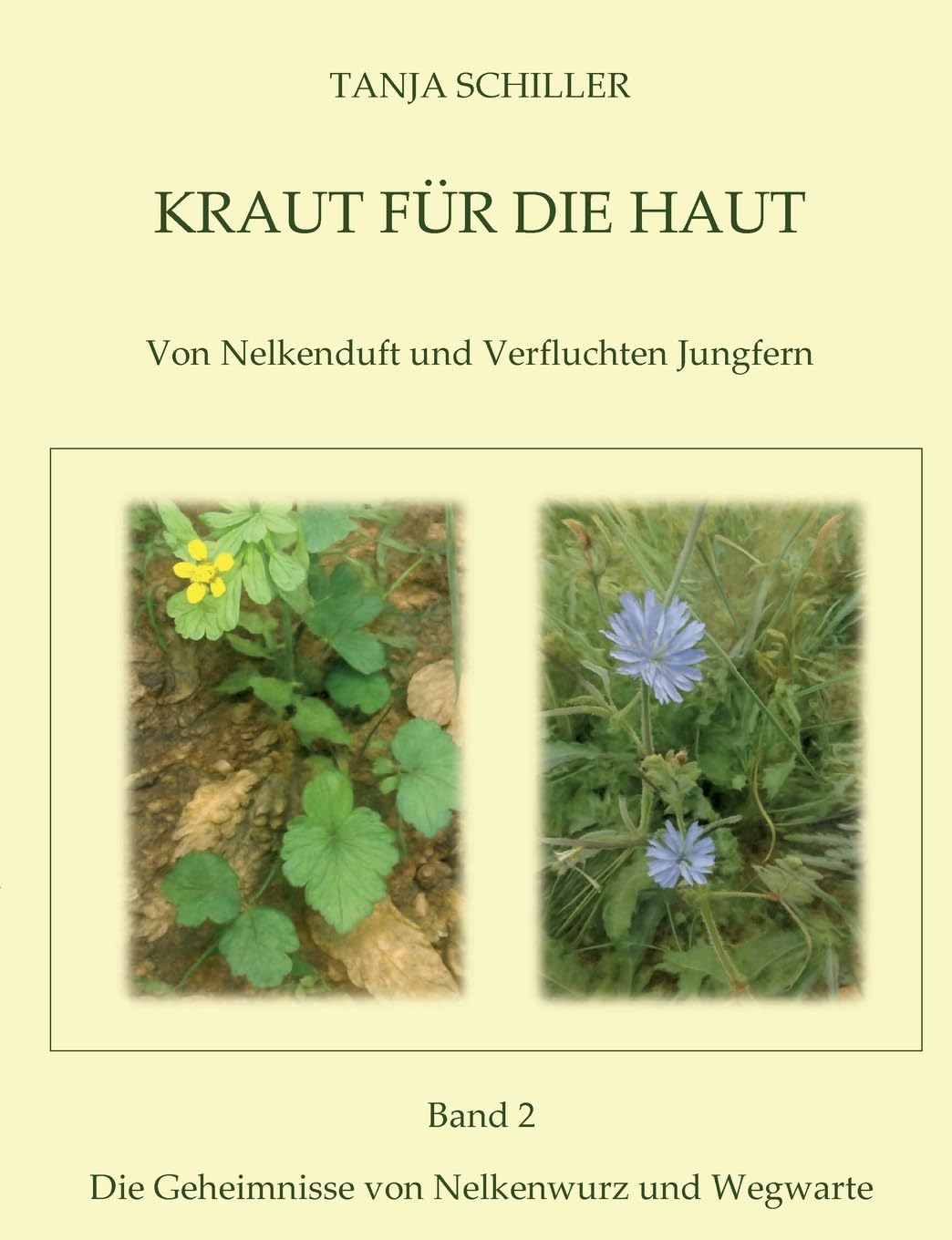 Kraut für die Haut: Von Nelkenduft und verfluchten Jungfern