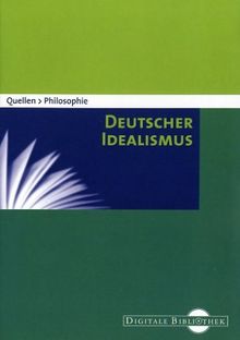 Quellen Philosophie - Deutscher Idealismus