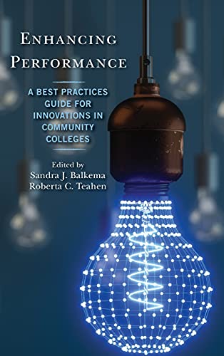 Enhancing Performance: A Best Practices Guide for Innovations in Community Colleges