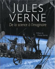 Jules Verne : de la science à l'imaginaire