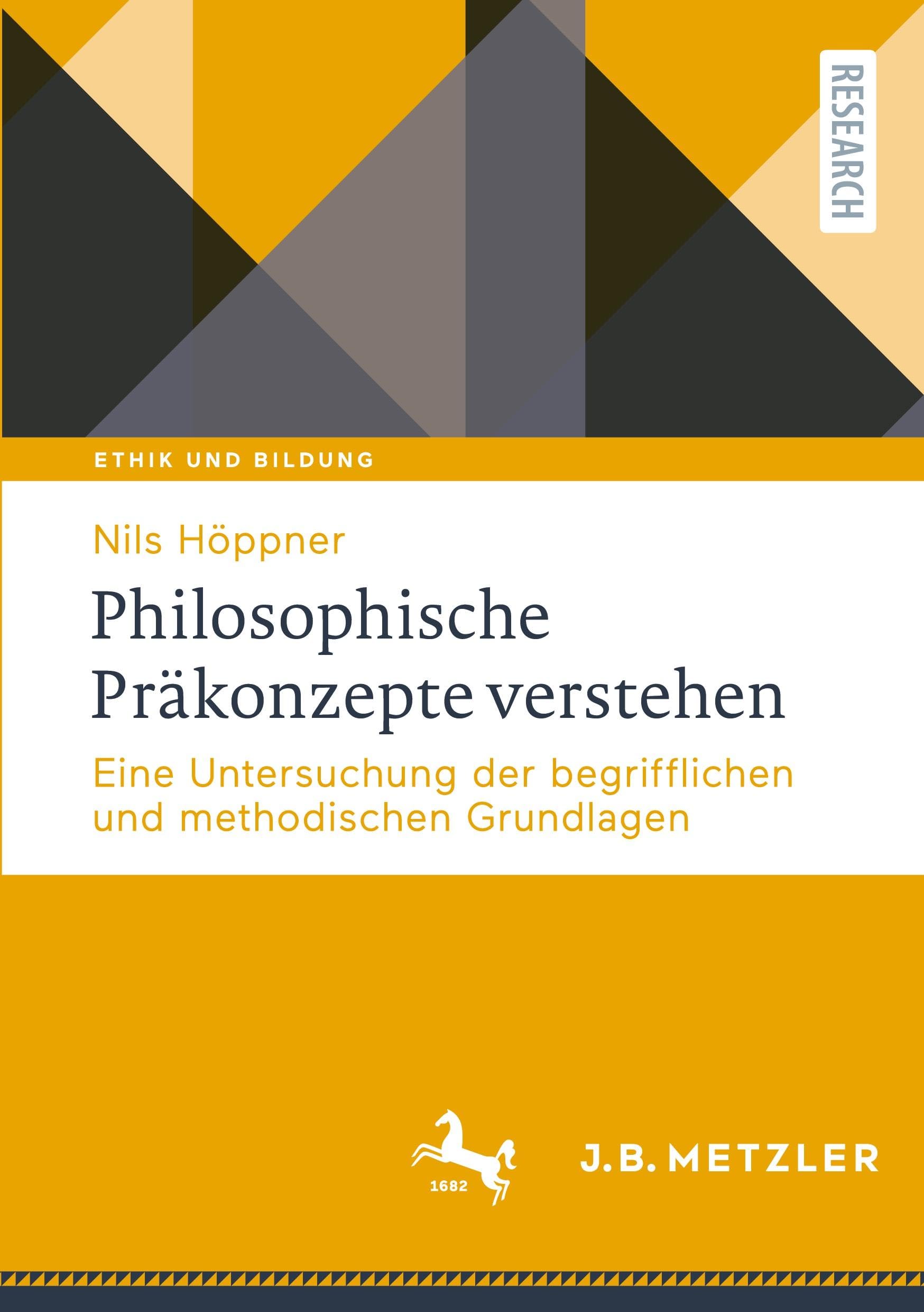 Philosophische Präkonzepte verstehen: Eine Untersuchung der begrifflichen und methodischen Grundlagen (Ethik und Bildung)