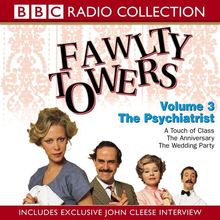 Fawlty Towers: The Psychiatrist Vol 3 (Radio Collection)