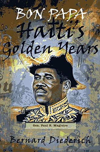 Bon Papa: Haiti's Golden Years