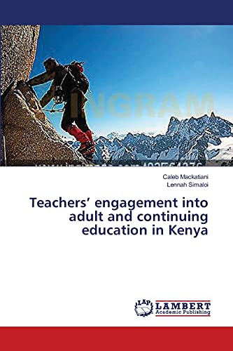 Teachers’ engagement into adult and continuing education in Kenya