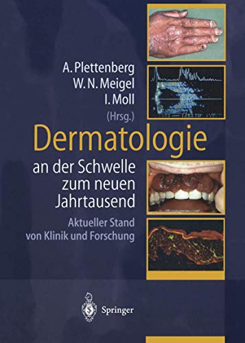 Dermatologie an der Schwelle zum neuen Jahrtausend: Aktueller Stand von Klinik und Forschung