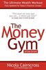 The Money Gym: Ultimate Wealth Workout