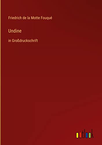 Undine: in Großdruckschrift