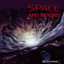 Space and Beyond