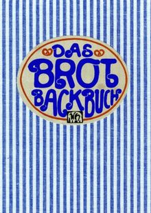 Das Brotbackbuch