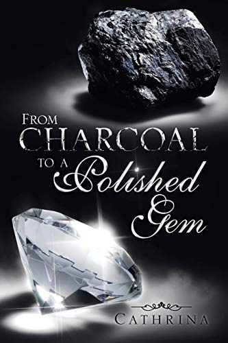 From Charcoal to a Polished Gem