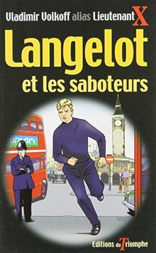 Langelot. Vol. 4. Langelot et les saboteurs