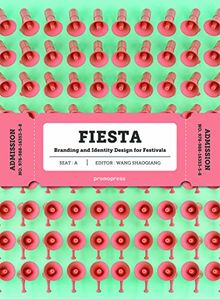 Fiesta: The Branding and Identity of Festivals