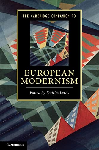 The Cambridge Companion to European Modernism (Cambridge Companions to Literature)