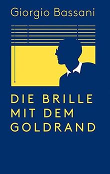 Die Brille mit dem Goldrand (Wagenbachs andere Taschenbücher)