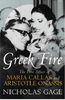 Greek Fire: The Story of Maria Callas and Aristotle Onassis