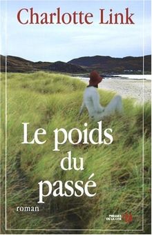 Le poids du passé