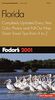 Fodor's Florida 2001: Completely Updated Every Year, Color Photos and Pull-Out Map, Smart Travel Tips from A to Z (Travel Guide)