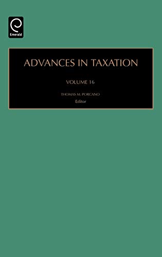 Advances in Taxation: 16 (Advances in Taxation)