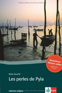 Les perles de Pyla: Buch + online-Angebot. Französische Lektüre für das 4. und 5. Lernjahr