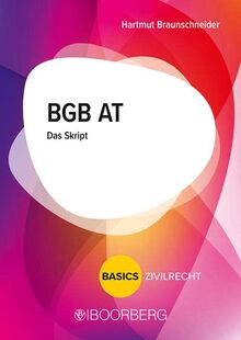 BGB AT: Das Skript (Boorberg Basics)