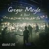 Gregor Meyle & Band - absolut LIVE