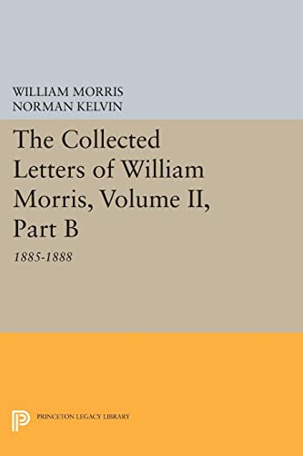 Die Buchhandlung in Oelde hat das Buch The Collected Letters of William Morris, Volume II, Part B: 1885-1888 (Princeton Legacy Library)