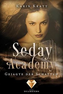 Gejagte der Schatten (Seday Academy 1)