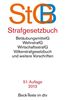 Strafgesetzbuch StGB: mit Einführungsgesetz, Völkerstrafgesetzbuch, Wehrstrafgesetz, Wirtschaftsstrafgesetz, Betäubungsmittelgesetz, ... Rechtsstand: 1. September 2012