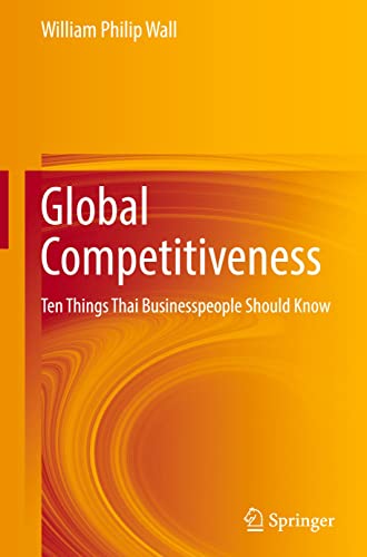 Global Competitiveness: Ten Things Thai Businesspeople Should Know