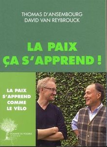 La paix, ça s'apprend ! : guérir de la violence et du terrorisme