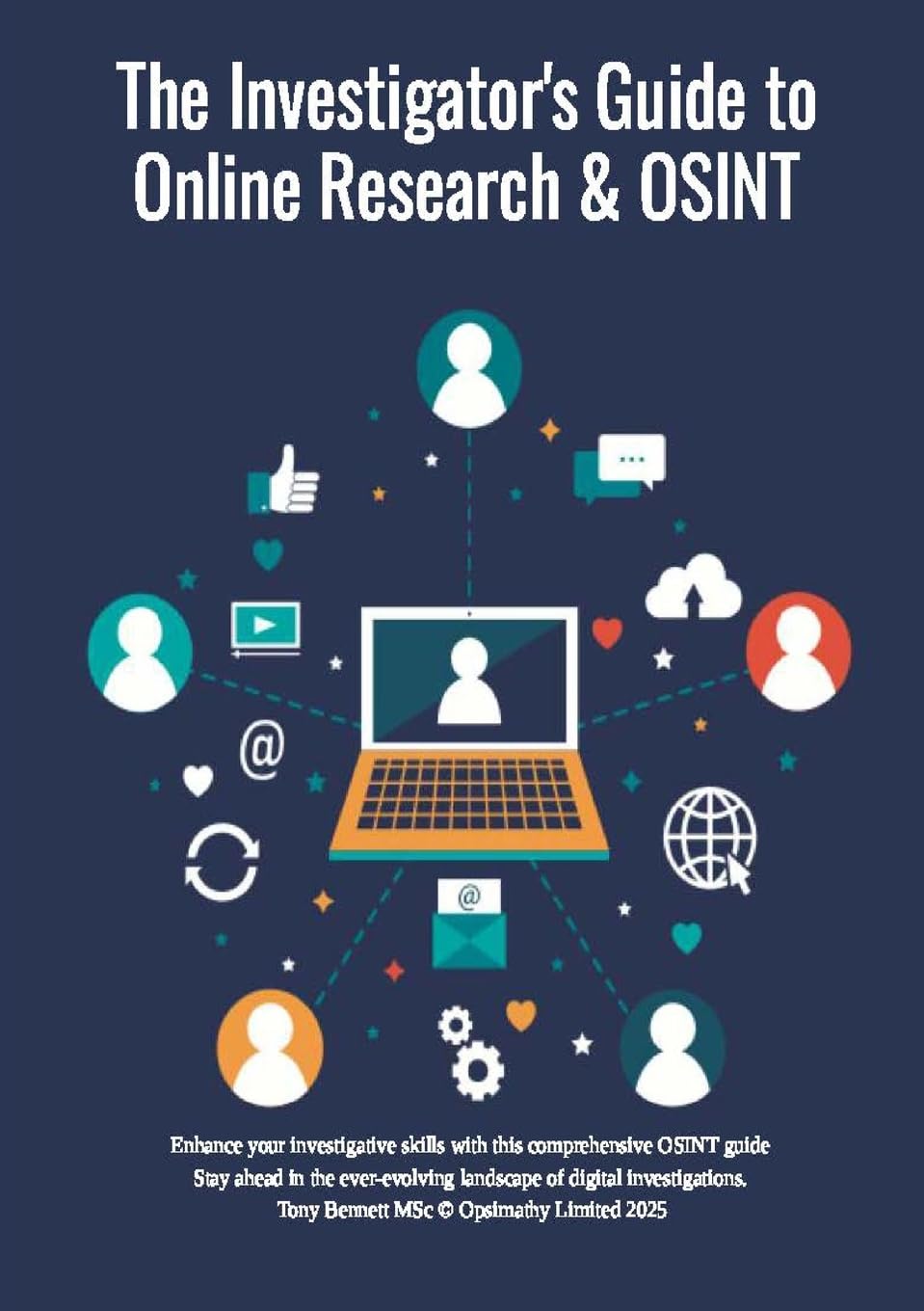 Anthony Bennett The Investigator's Guide To Online Research & Osint