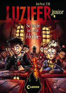 Luzifer junior - Schule ist die Hölle