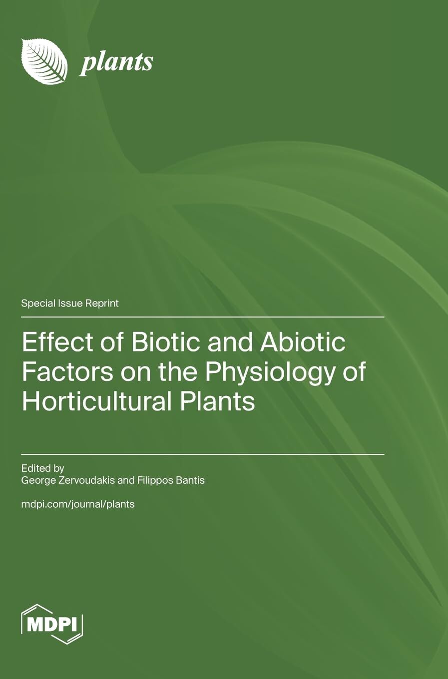 Effect of Biotic and Abiotic Factors on the Physiology of Horticultural Plants